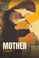 Kathleen Norris, J Lynn Von Braun - Mother, Häftad