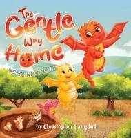 Christopher Campbell - Gentle Way Home, Inbunden. Tillgänglighet: Lägg i varukorg