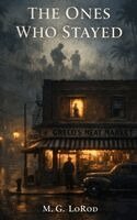 M G Lorod - Ones Who Stayed, Inbunden