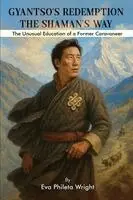 Eva Phileta Wright - Gyantso's Redemption, Häftad. Tillgänglighet: Lägg i varukorg