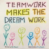 Nam Viet Nguyen - Teamwork Makes the Dream Work, Häftad. Tillgänglighet: Lägg i varukorg
