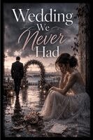 A King - Wedding We Never Had, Häftad
