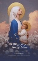 Saint Louis De Montfort, J L Huber - Reign of Jesus through Mary, Inbunden. Tillgänglighet: Lägg i varukorg