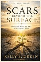 Kelly Green - Scars Beyond the Surface, Häftad
