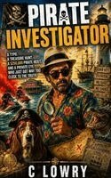 C Lowry - Pirat Investigator, Häftad