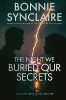 Bonnie Synclaire - Night We Buried Our Secrets, Häftad. Tillgänglighet: Lägg i varukorg