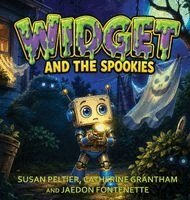 Susan Peltier, Catherine Grantham, Jaedon Fontenette - Widget and the Spookies, Inbunden. Tillgänglighet: Lägg i varukorg