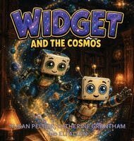 Peltier, Grantham, Eli Allen - Widget and the Cosmos, Inbunden. Tillgänglighet: Lägg i varukorg