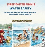 Chief Steven Patrick Gentile - Firefighter Finn's Water Safety, Inbunden