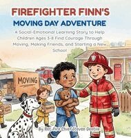 Chief Steven Gentile - Firefighter Finn's Moving Day Adventure, Inbunden