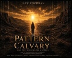 Jack Cochran - Pattern of Calvary, Inbunden. Tillgänglighet: Lägg i varukorg