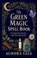 Aurora Vale - Green Magic Spell Book, Häftad
