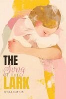 Willa Cather, J Lynn Von Braun - Song of the Lark, Häftad
