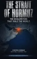 Ramesh Mofleh Hussaini - Strait of Hormuz, Inbunden. Tillgänglighet: Lägg i varukorg