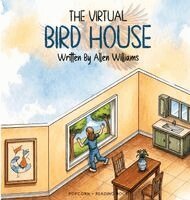 Allen Williams - The Virtual Bird House, Inbunden