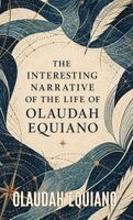 Olaudah Equiano - Interesting Narrative of the Life of Olaudah Equiano, Inbunden