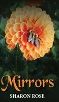 Sharon Rose - Mirrors, Inbunden. Tillgänglighet: Lägg i varukorg