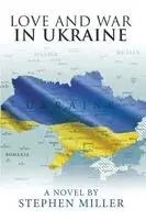 Stephen Miller - Love And War In Ukraine, Häftad. Tillgänglighet: Lägg i varukorg