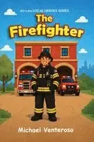 Michael Venteroso - Firefighter, Häftad. Tillgänglighet: Lägg i varukorg