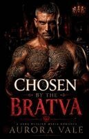 Aurora Vale - Chosen by the Bratva, Häftad