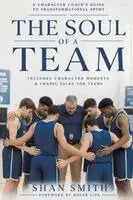 Shan Smith - Soul of a Team, Häftad. Tillgänglighet: Lägg i varukorg