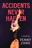 Penny Zang - Accidents Never Happen, Häftad. Tillgänglighet: Kommande