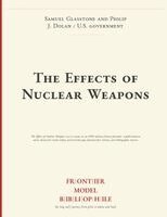 Samuel Glasstone and Philip J Dolan, Frontier Model Bibliophile - Effects of Nuclear Weapons, Häftad