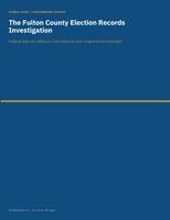 United States Department of Justice - Fulton County Election Records Investigation, Häftad