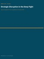 John P Gomen, Brian M Wright, Michael J Cariello Noblit - Strategic Disruption in the Deep Fight, Inbunden