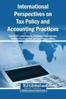Ioannis Ch Lampropoulos, Eleftherios Aggelopoulos, Vasileios Giannopoulos - International Perspectives on Tax Policy and Accounting Practices, Inbunden