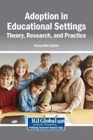 Gamze Bilir Seyhan - Adoption in Educational Settings: Theory, Research, and Practice, Inbunden