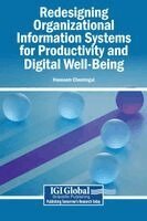 Houssem Chemingui - Redesigning Organizational Information Systems for Productivity and Digital Well-Being, Inbunden
