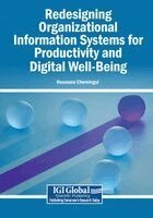 Houssem Chemingui - Redesigning Organizational Information Systems for Productivity and Digital Well-Being, Häftad