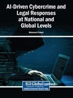 Mohamed Chawki - AI-Driven Cybercrime and Legal Responses at National and Global Levels, Inbunden