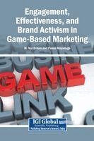 M Nur Erdem, Cansu Mayadağlı - Engagement, Effectiveness, and Brand Activism in Game-Based Marketing, Inbunden