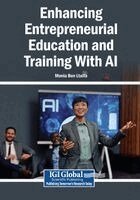 Monia Ben Ltaifa - Enhancing Entrepreneurial Education and Training With AI, Häftad