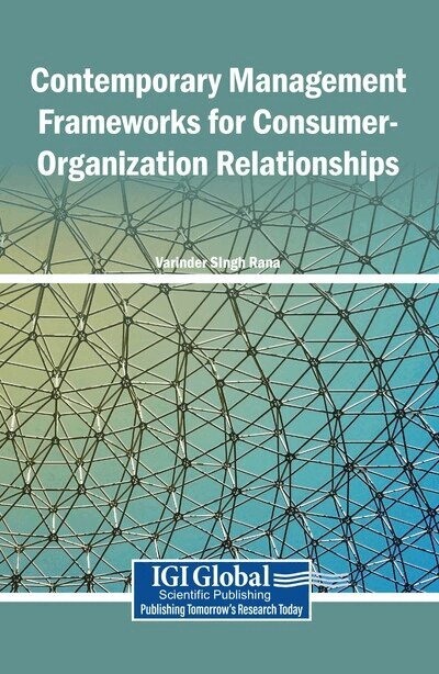 Varinder Singh Rana - Contemporary Management Frameworks for Consumer-Organization Relationships, Häftad. Tillgänglighet: Lägg i varukorg