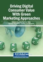 Saleem Mushtaq, Katerina Beta - Driving Digital Consumer Value With Green Marketing Approaches, Häftad. Tillgänglighet: Lägg i varukorg