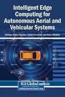 Nirbhay Kumar Chaubey, Xavier Fernando - Intelligent Edge Computing for Autonomous Aerial and Vehicular Systems, Inbunden