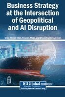 Shad Ahmad Khan, Hesham Magd - Business Strategy at the Intersection of Geopolitical and AI Disruption, Inbunden