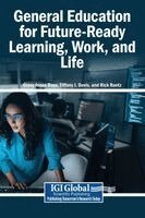 Ginny Jones Boss, Tiffany J Davis, Rick Rantz - General Education for Future-Ready Learning, Work, and Life, Inbunden