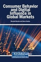 Ricardo Marcão, Vasco Santos - Consumer Behavior and Digital Influence in Global Markets, Inbunden