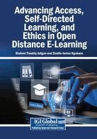 Olufemi Timothy Adigun, Sindile Amina Ngubane - Advancing Access, Self-Directed Learning, and Ethics in Open Distance E-Learning, Häftad