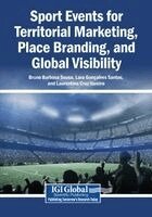 Bruno Barbosa Sousa, Lara Gonçalves Santos, Laurentina Cruz Vareiro - Sport Events for Territorial Marketing, Place Branding, and Global Visibility, Häftad