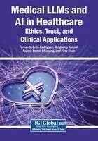 Fernando Ortiz-Rodriguez, Mrignainy Kansal - Medical LLMs and AI in Healthcare: Ethics, Trust, and Clinical Applications, Häftad