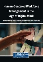 Ricardo Marcão, Vasco Ribeiro - Human-Centered Workforce Management in the Age of Digital Work, Häftad