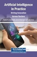 Poshan Yu, James Mulli, Zain Ali Shah Syed - Artificial Intelligence in Practice, Inbunden
