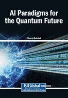 Eduard Babulak - AI Paradigms for the Quantum Future, Häftad