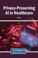 Hanh Le - Privacy-Preserving AI in Healthcare, Inbunden