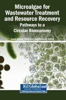 Imran Ahmad, Faizal Bux - Microalgae for Wastewater Treatment and Resource Recovery: Pathways to a Circular Bioeconomy, Inbunden